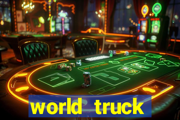 world truck simulator dinheiro infinito